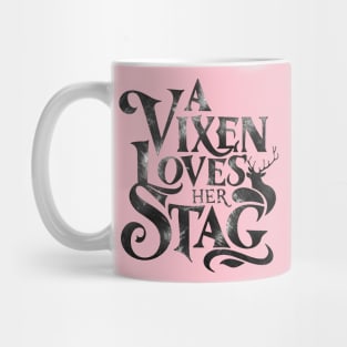 Vixen Wife A Vixen Loves Her Stag Mug